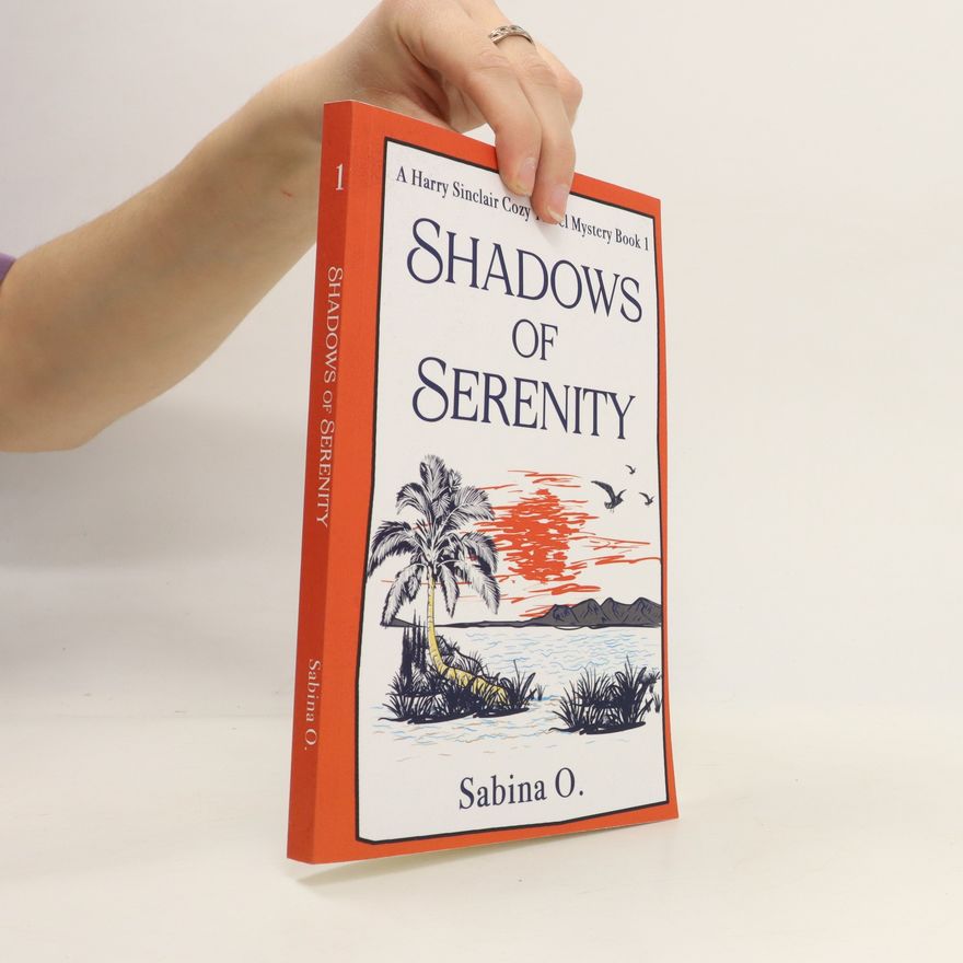 Sabina O. Shadows of Serenity