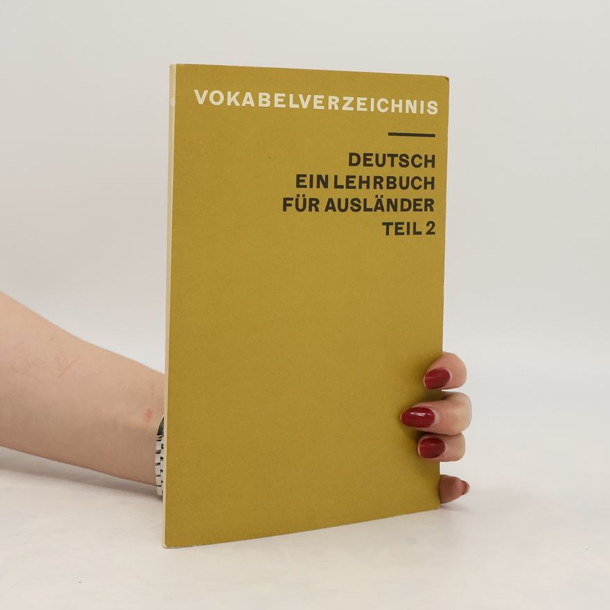 Autorenkollektiv Vokabelverzeichnis. Deutsch ein Lehrbuch für Ausländer. Teil 2