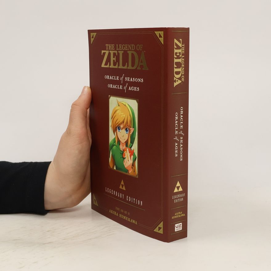 Akira Himekawa The Legend of Zelda: Oracle of Seasons / Oracle of Ages -Legendary Edition-