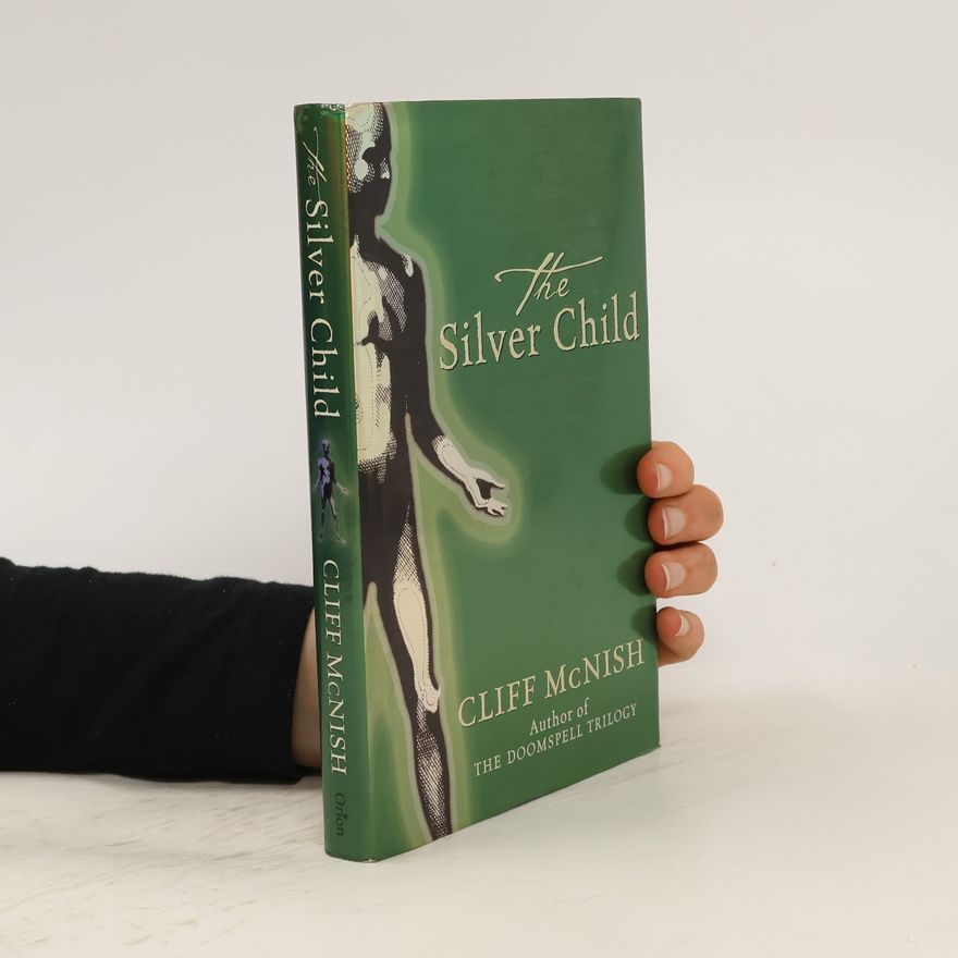 Cliff McNish The Silver Child