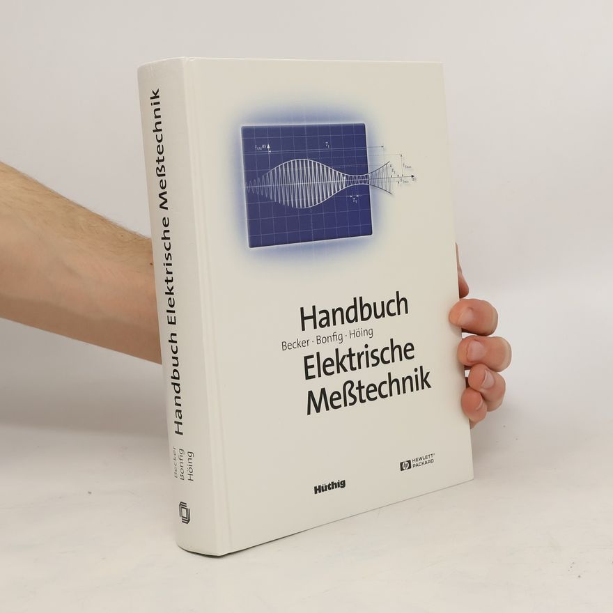 Wolf-Jürgen Becker Handbuch elektrische Meßtechnik