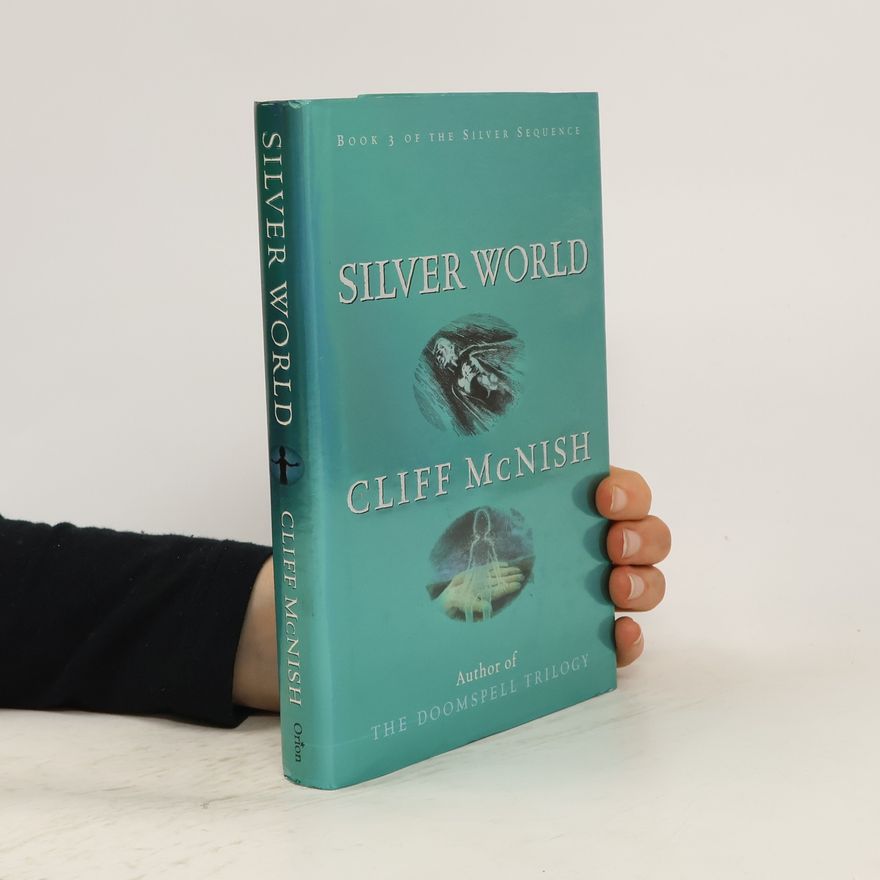 Cliff McNish Silver World