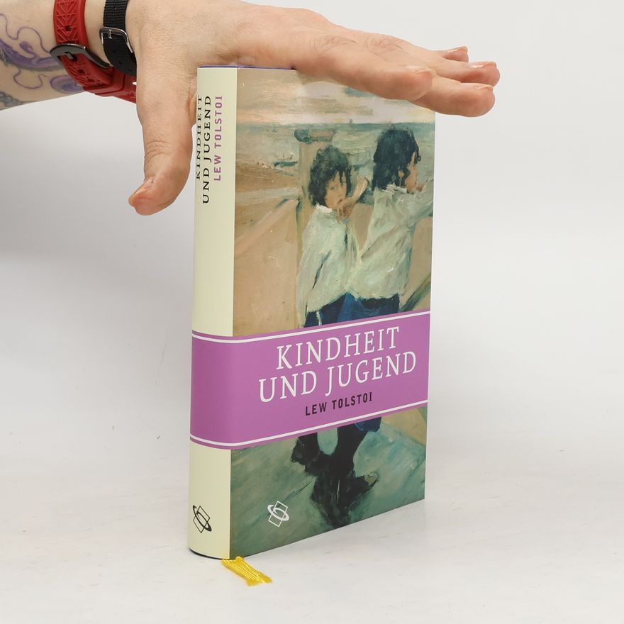 Lew Nikolajewitsch Tolstoi Kindheit und Jugend