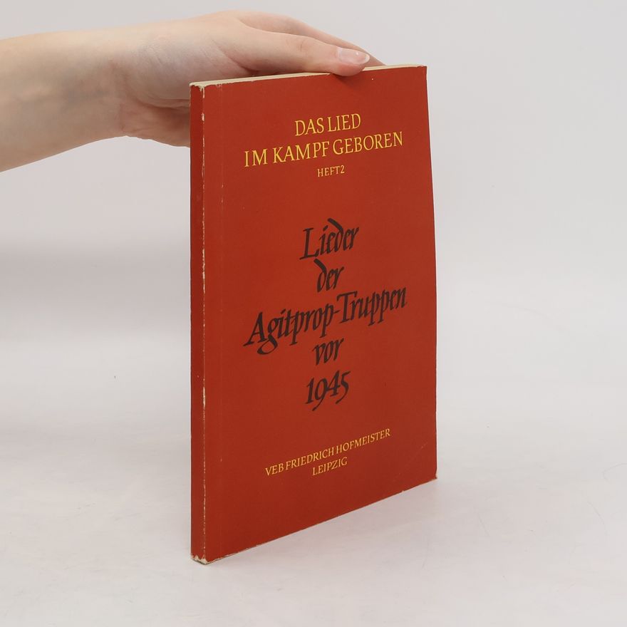Kolektív autorov Lieder der Agitprop-Truppen vor 1945