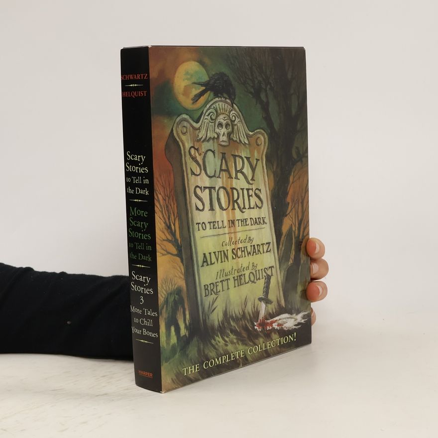 Alvin Schwartz Scary Stories To Tell in The Dark
