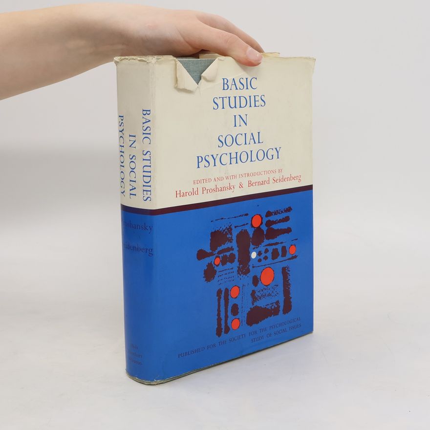 Harold Proshansky Basic studies in social psychology
