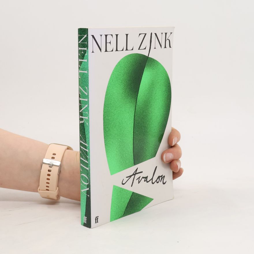 Nell Zink Avalon