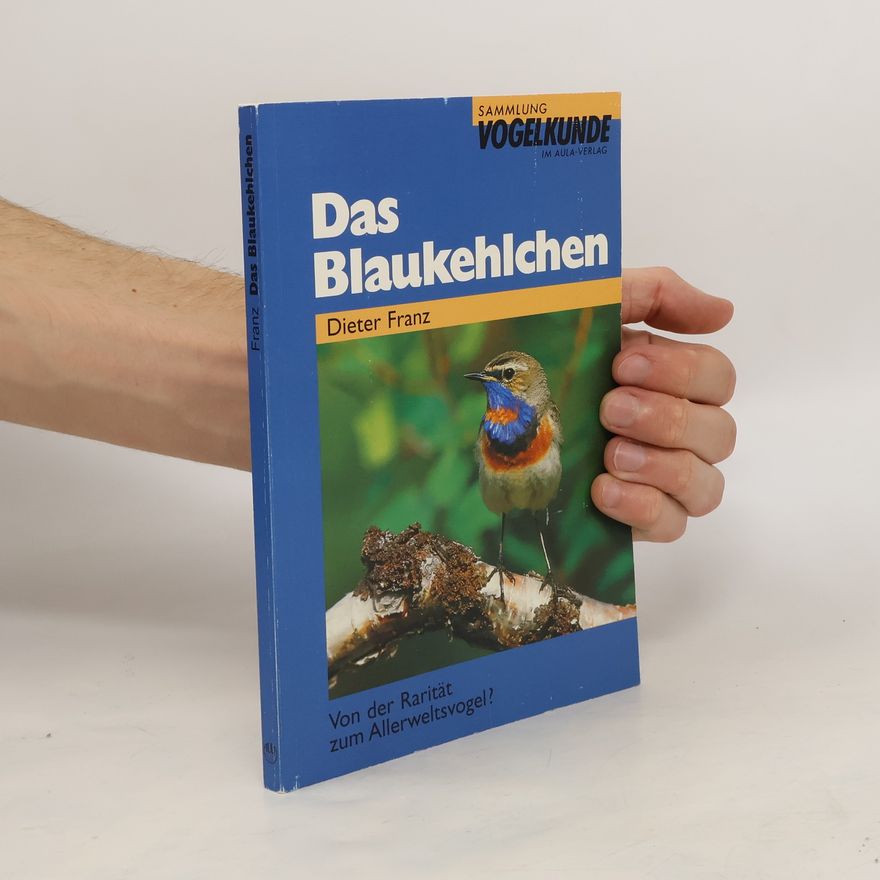 Dieter Franz Das Blaukehlchen