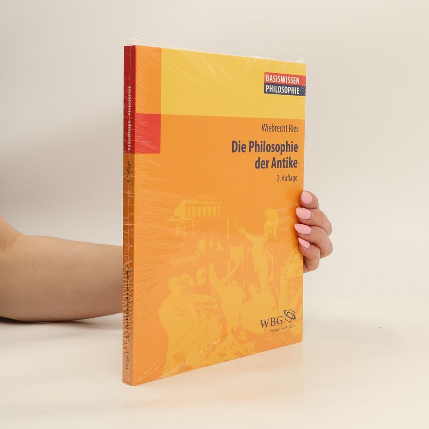 Wiebrecht Ries Die Philosophie der Antike