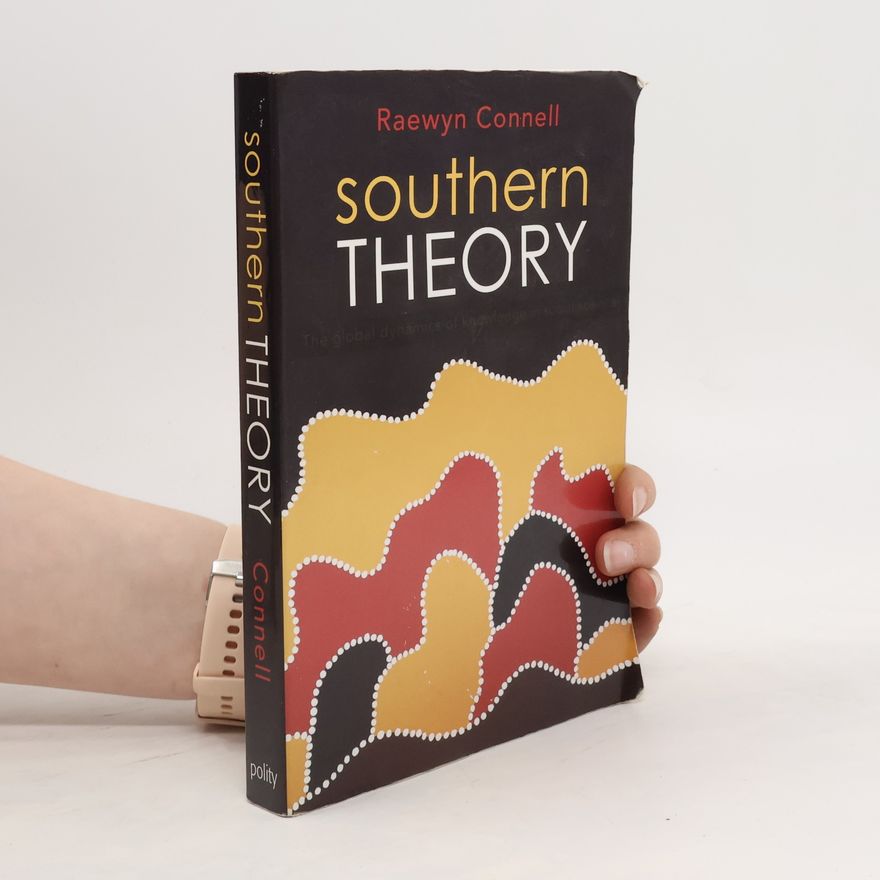 Raewyn Connell Southern Theory