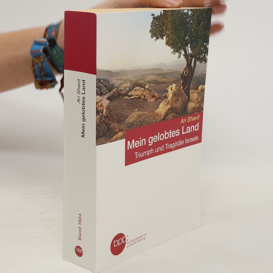 Ari Shavit Mein gelobtes Land
