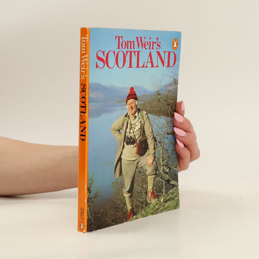 Tom Weir Tom Weir's Scotland