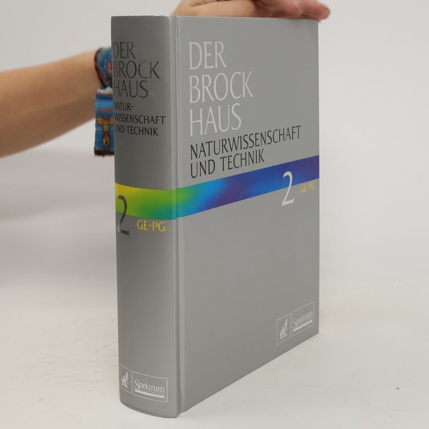 Ulrich Kilian Der Brockhaus Naturwissenschaft und Technik. Bd. 2. Ge bis Pg