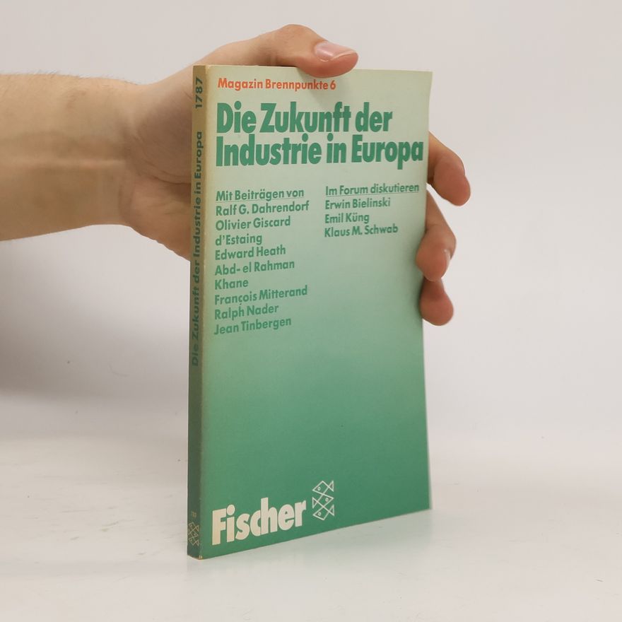 Ralf Dahrendorf Die Zukunft der Industrie in Europa