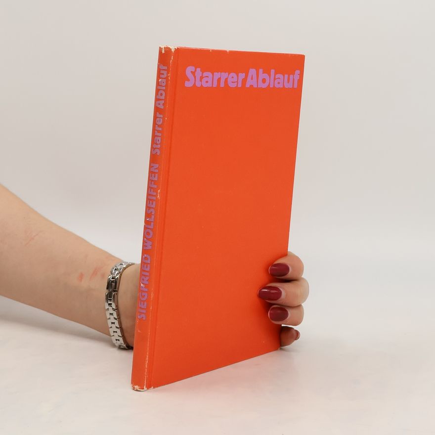 Siegfried Wollseiffen Starrer Ablauf