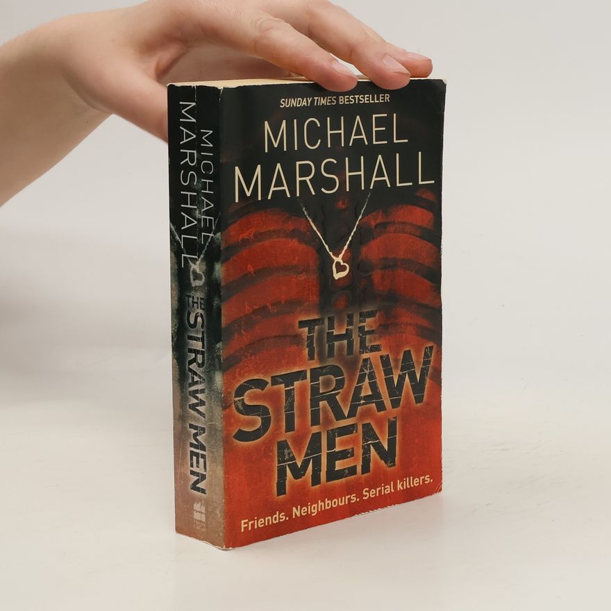Michael Marshall Smith The Straw Men