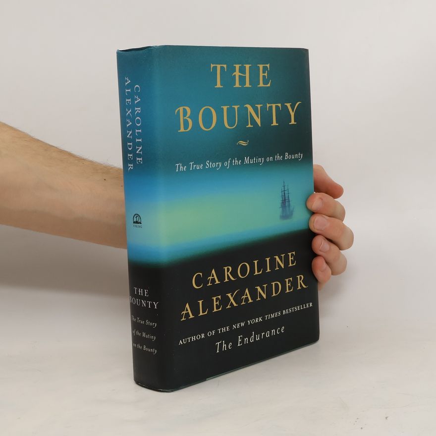 Caroline Alexander The Bounty