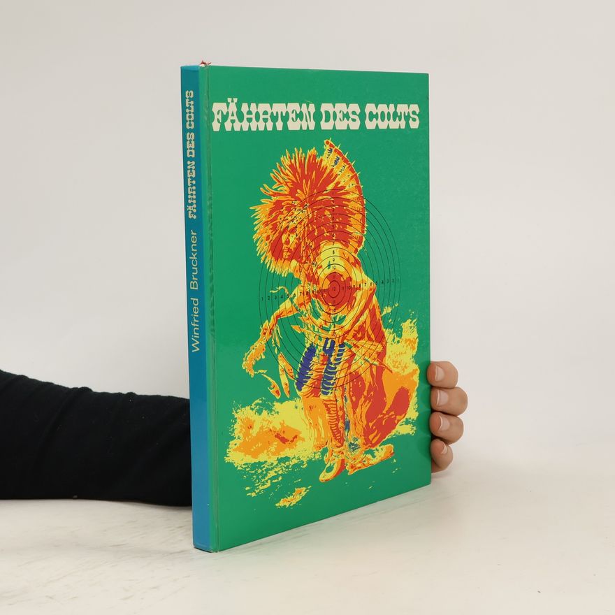 Winfried Bruckner Fährten des Colts
