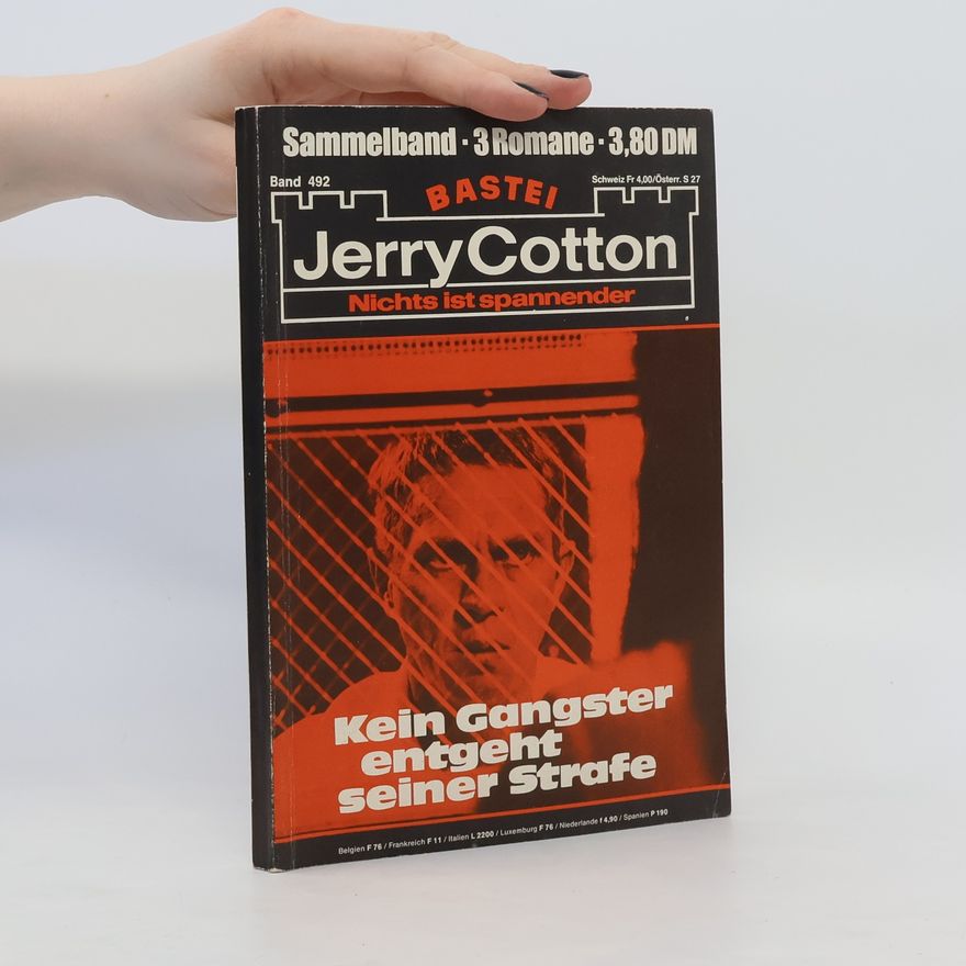 Jerry Cotton Nichts ist spannender. Kein Gangster entgeht seiner Strafe