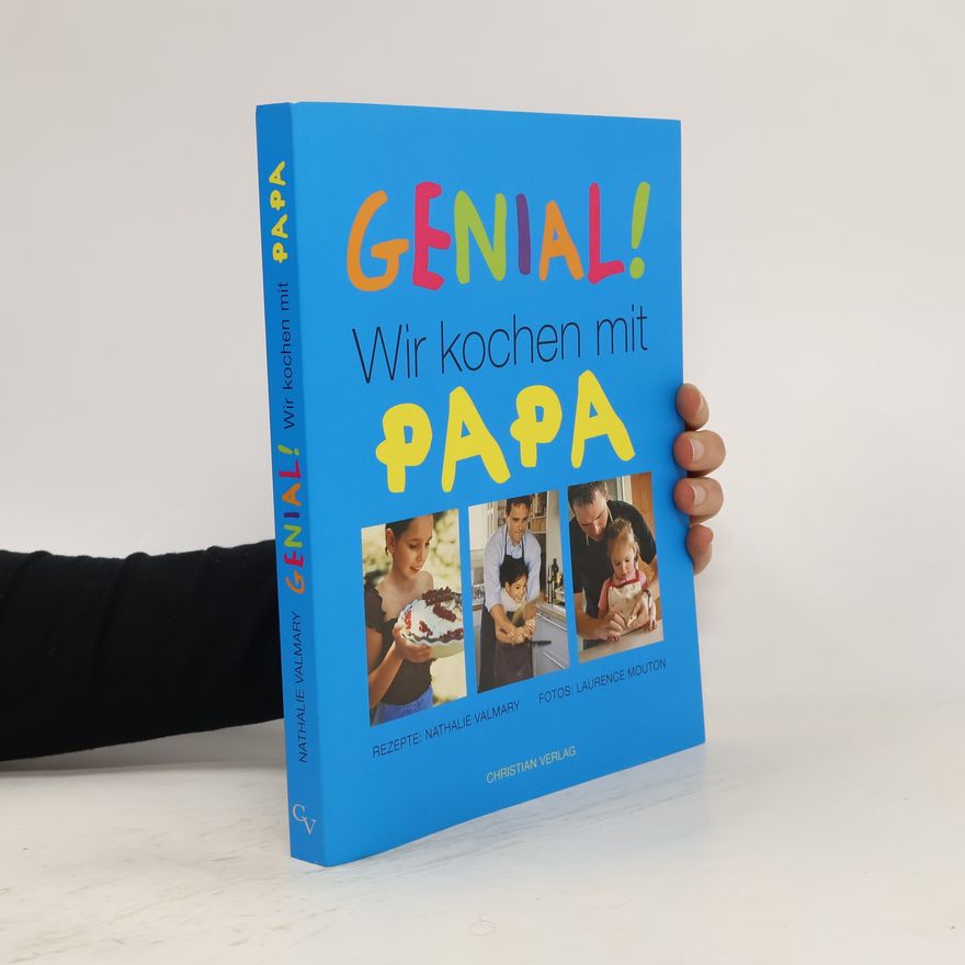 Nathalie Valmary Genial! Wir kochen mit Papa