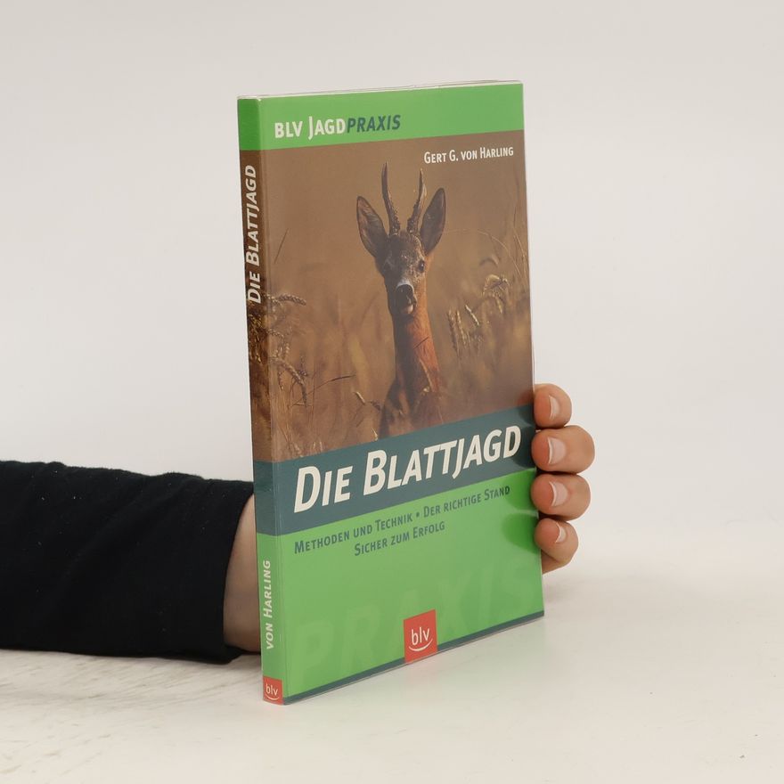 Gert G. von Harling Die Blattjagd