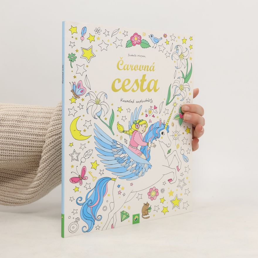 Isabelle Metzen Čarovná cesta