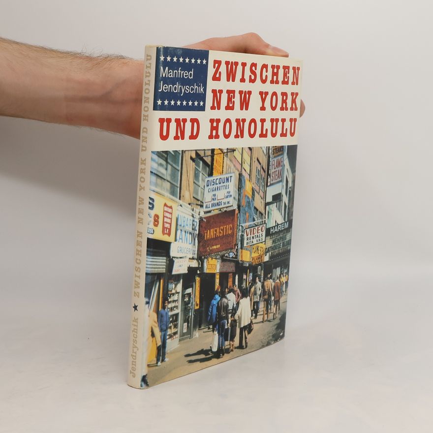 Manfred Jendryschik Zwischen New York und Honolulu