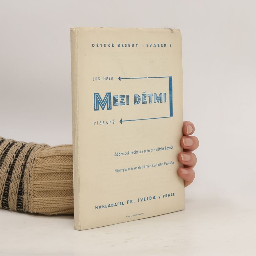 Josef Házr Písecký Mezi dětmi