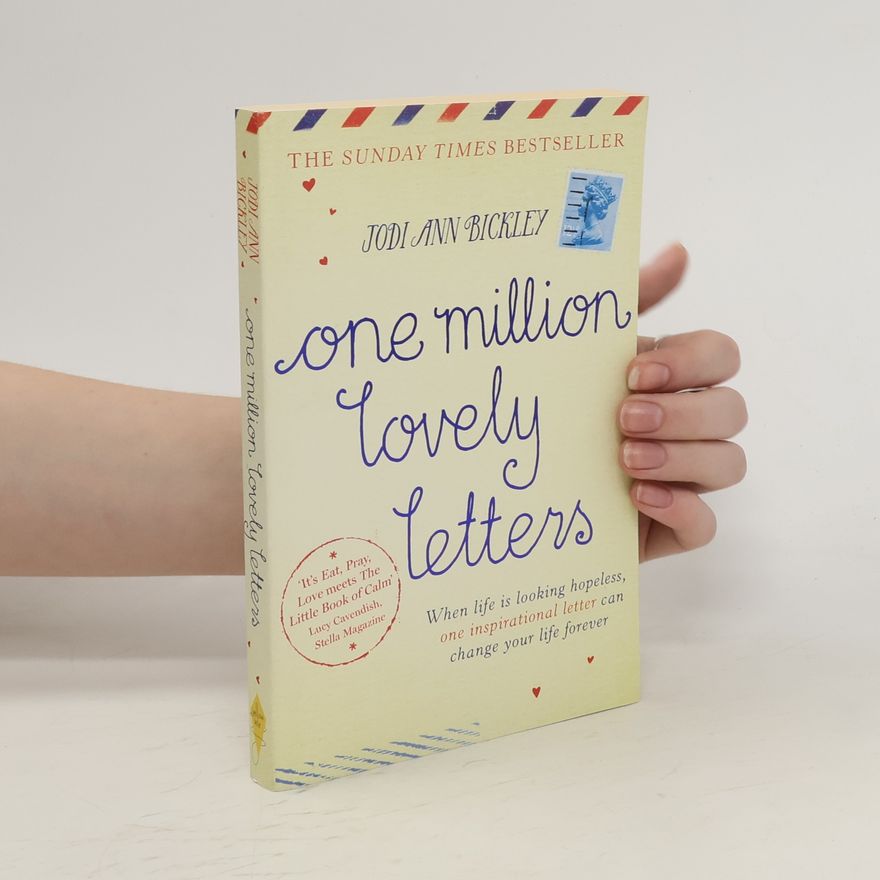 Jodi Ann Bickley One Million Lovely Letters