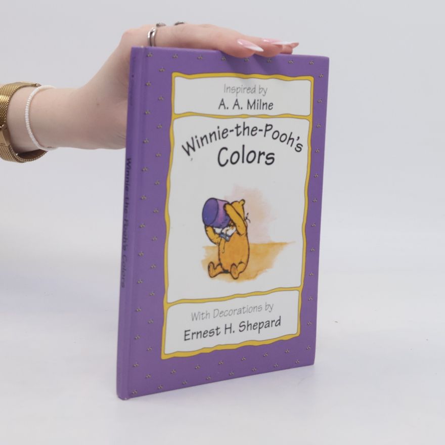 A. A. Milne Winnie-the-Pooh's Colors