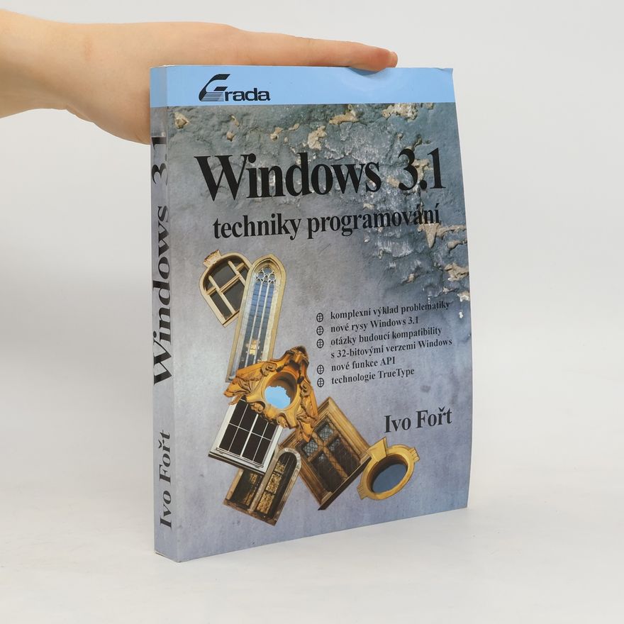 Ivo Fořt Windows 3.1 : techniky programování