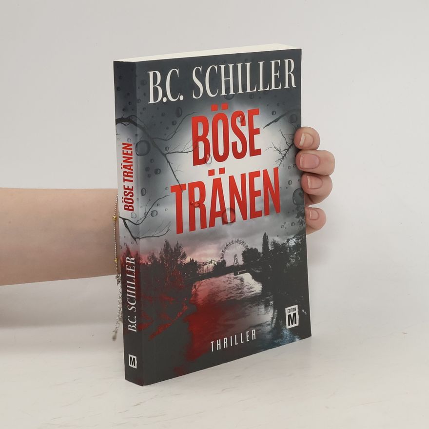 B. C. Schiller Böse Tränen