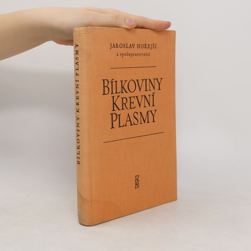 Jaroslav Hořejší Bílkoviny krevní plasmy