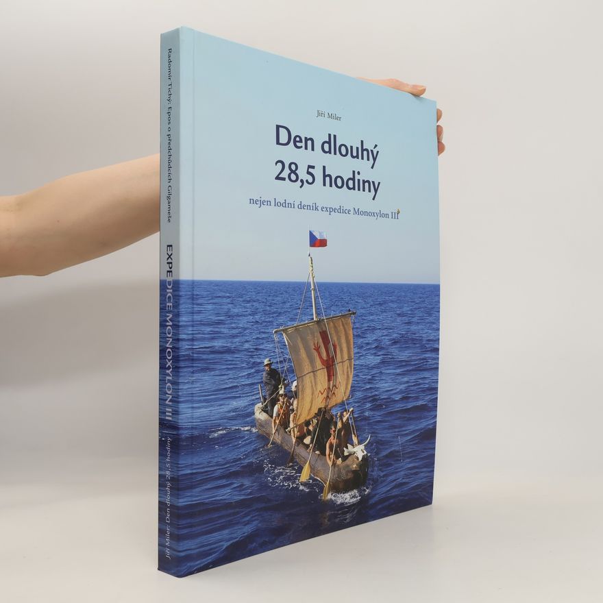 Jiří Miler Epos o předchůdcích Gilgameše / Den dlouhý 28,5 hodiny