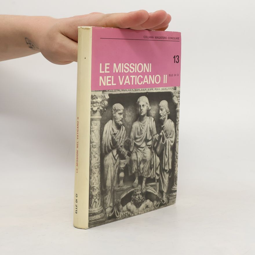 Autorenkollektiv Le missioni nel Vaticano II. 13