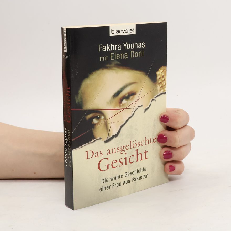 Fakhra Younas Das ausgelöschte Gesicht