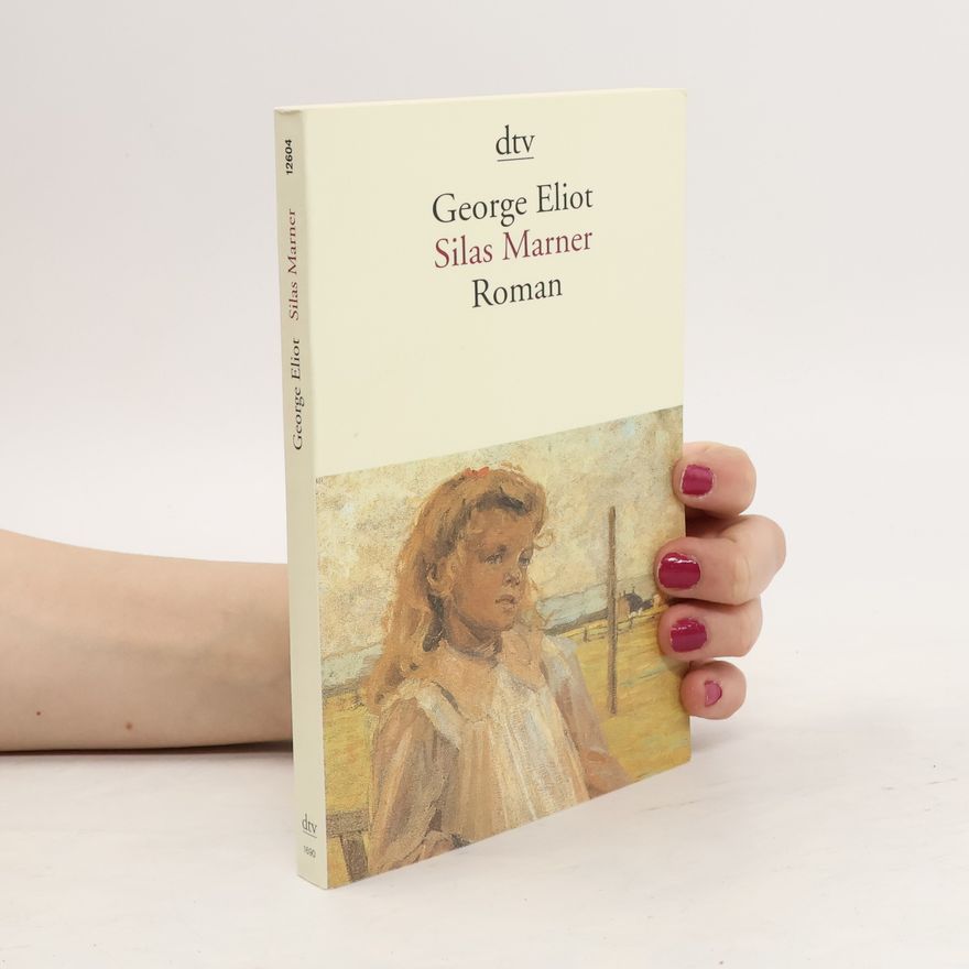 George Eliot Silas Marner