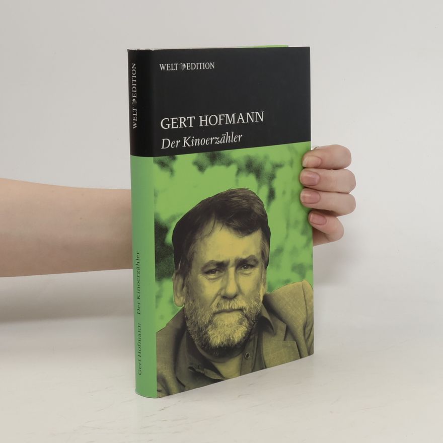Gert Hofmann Der Kinoerzähler