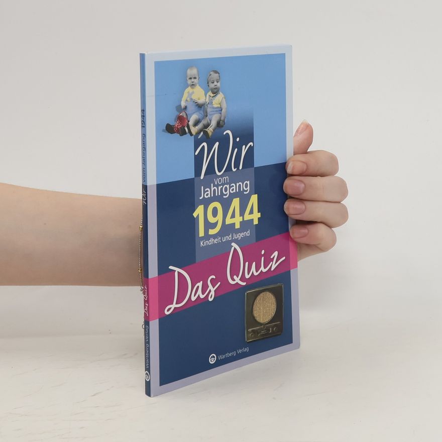 Helmut Blecher Wir vom Jahrgang 1944 - Das Quiz