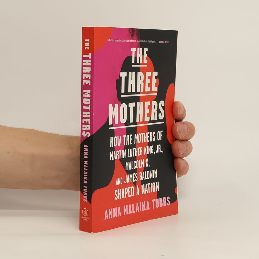 Anna Malaika Tubbs The Three Mothers