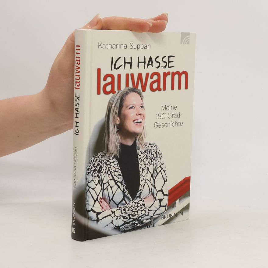 Katharina Suppan Ich hasse lauwarm