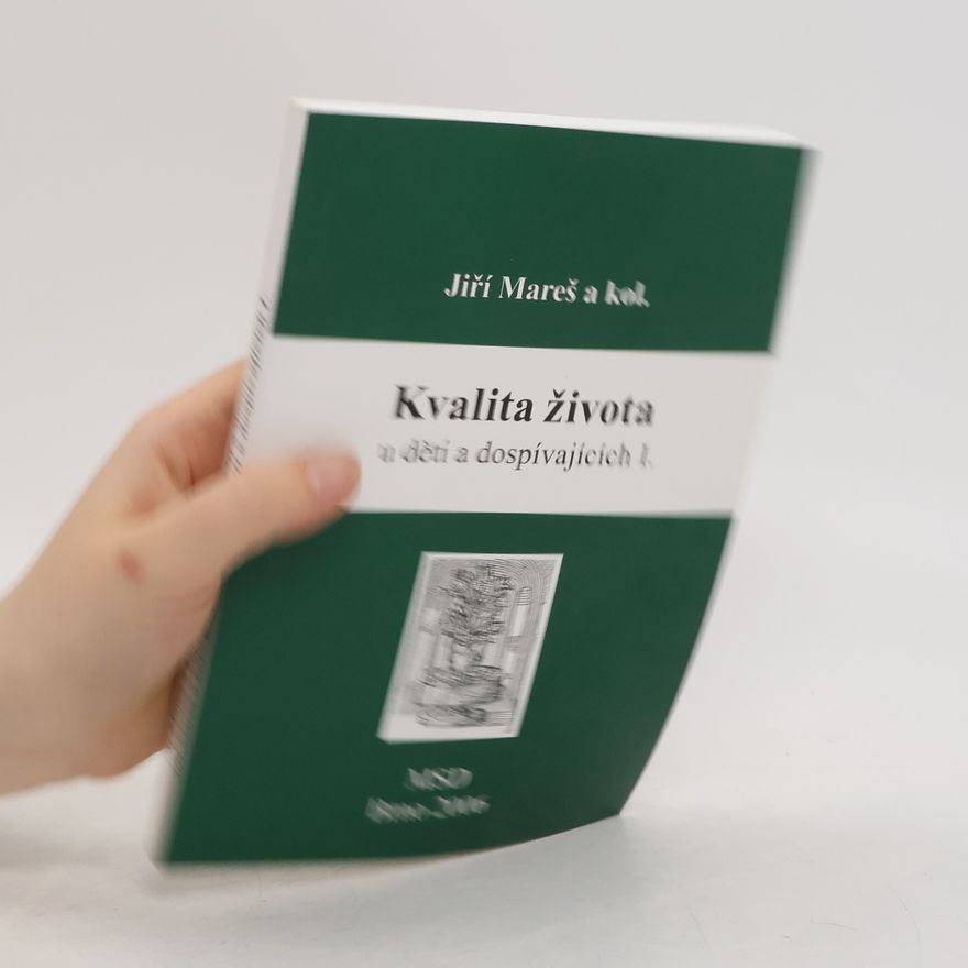 Jiří Mareš Kvalita života u dětí a dospívajících