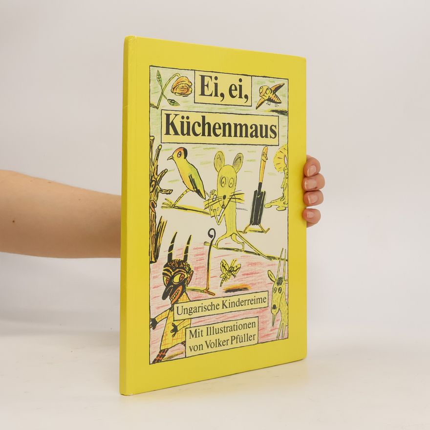 Heinz Kahlau Ei, ei, Küchenmaus