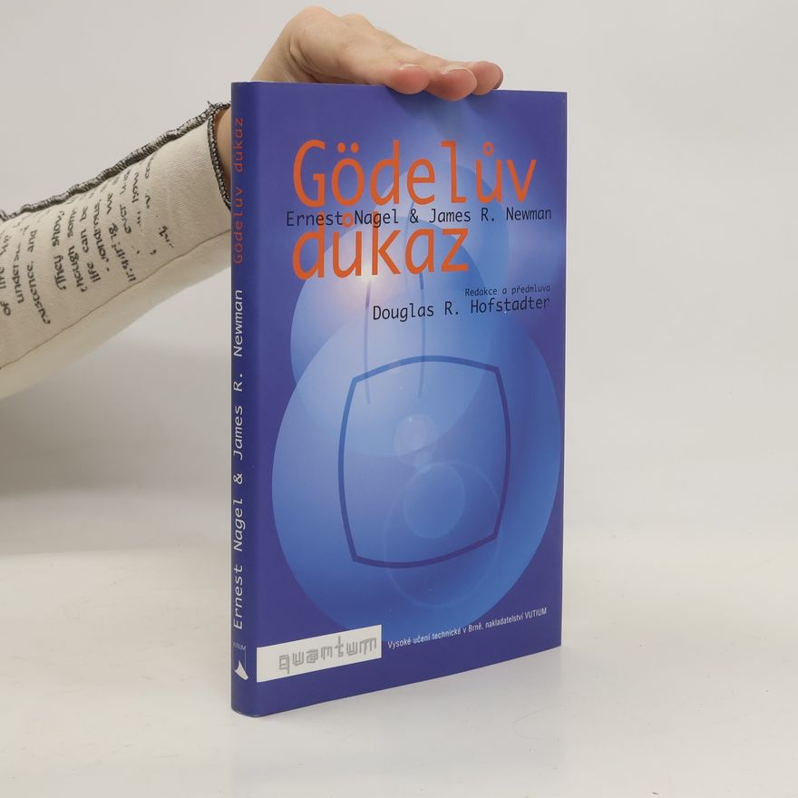 Ernest Nagel Gödelův důkaz