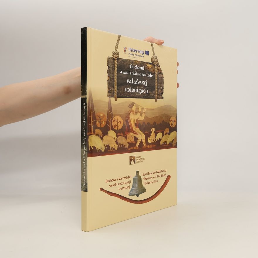 Autorenkollektiv Duchovné a materiálne poklady valašskej kolonizácie