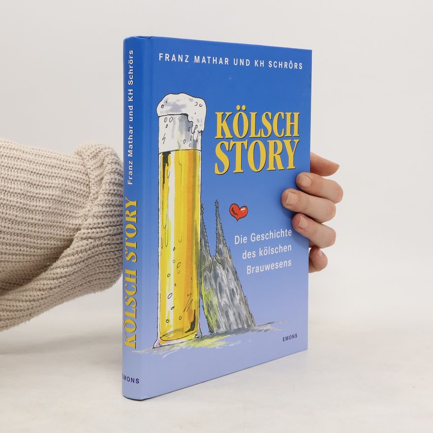 Franz Mathar Die Kölsch Story
