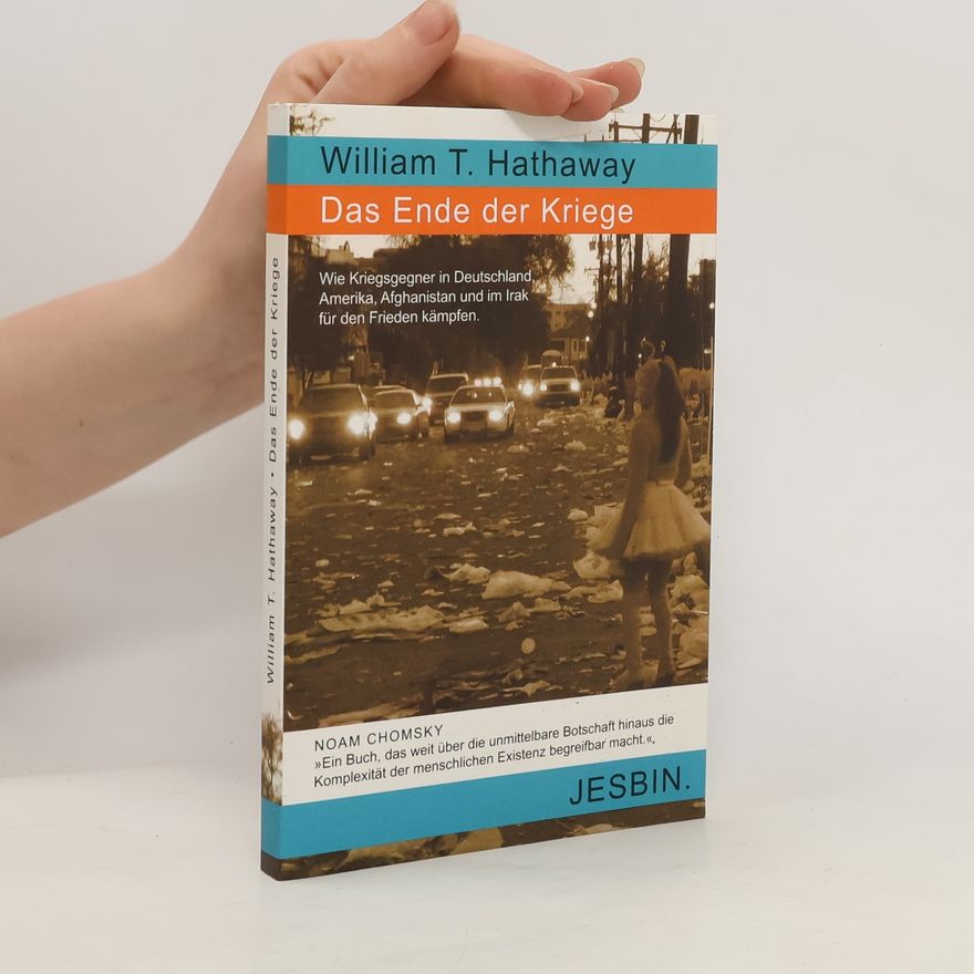 William T. Hathaway Das Ende der Kriege