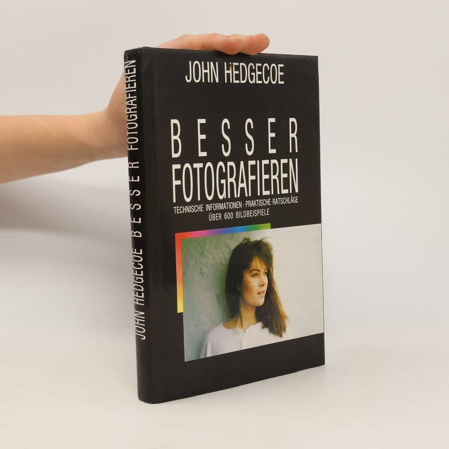 John Hedgecoe Besser Fotografieren