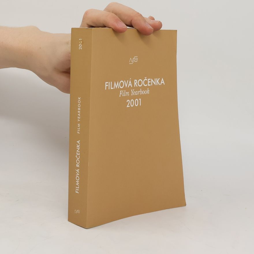 Zdeňka Srbová Filmová ročenka 2001 = Film yearbook 2001