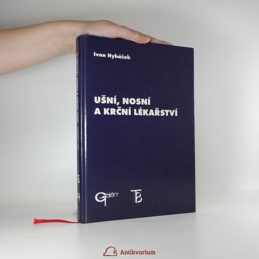 Ivan Hybášek Ušní, nosní a krční lékařství